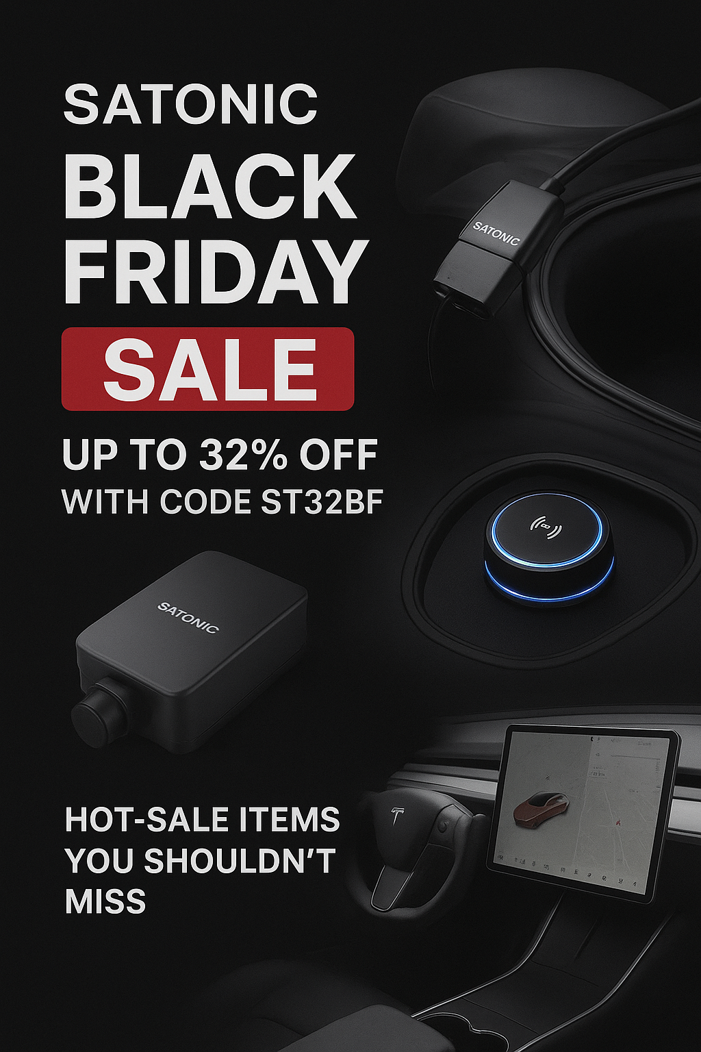 Black Friday Alert from SATONIC — Upgrade Your Tesla, Elevate Your Ride