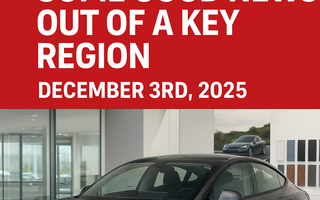 Tesla Finally Gets Some Good News Out of a Key Region — December 3rd, 2025