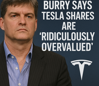 Burry Says Tesla Shares Are 'Ridiculously Overvalued' — Here’s What It Means