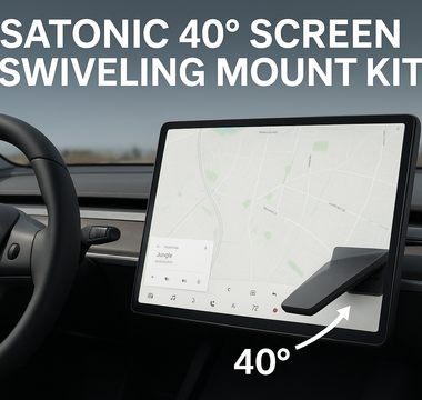 Why Every Tesla Owner Needs the SATONIC 40° Screen Swiveling Mount Kit ?