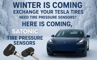 Winter is Coming – Time to Change Your Tesla Tires! Do You Need Tire Pressure Sensors? SATONIC Has the Perfect Solution.
